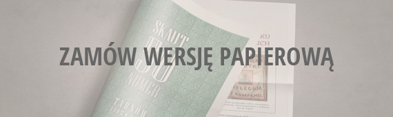 Zamów wersję papierową Skauta